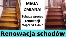 Jak wyremontować schody drewniane, aby wyglądały jak nowe i trwały dłużej