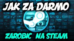 Jak zdobyć pieniądze na Steam za darmo i uniknąć wydatków