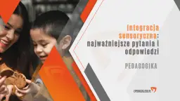 Czy zaburzenia integracji sensorycznej to niepełnosprawność? Prawda czy mit?