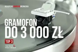 Ranking Najlepszych Gramofonów do 3000 zł w 2023 r.