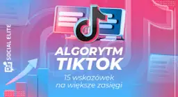 TikTok hasztagi: skuteczne sposoby na zwiększenie zasięgów w 2025 roku