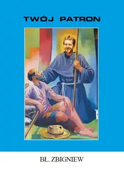 Św Zbigniew patron czego? Odkryj znaczenie jego patronatu w Polsce