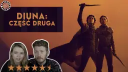 Recenzje krytyków Diuny Część Druga: co warto wiedzieć przed seansem?