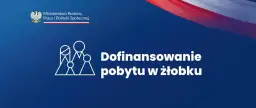 Ile wynosi dofinansowanie do żłobka? Sprawdź maksymalne kwoty!
