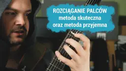 Jak rozciągać palce do gry na gitarze, aby uniknąć kontuzji