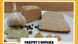 Jak się robi pasztet z królika - prosty przepis na wyjątkowy smak