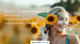 Jak odnaleźć sens i radość życia - skuteczne sposoby na spełnione życie