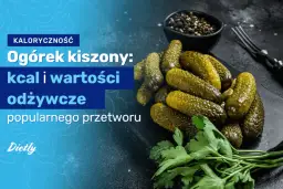 Dokładna liczba kalorii w ogórkach kiszonych - poznaj wartości odżywcze