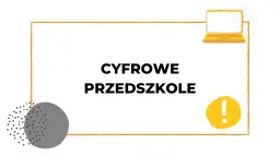 Kompetencje cyfrowe w przedszkolu: skuteczny scenariusz zajęć