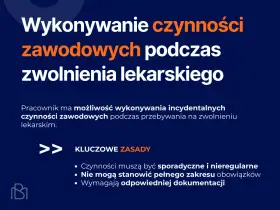 Wyjaśnienie, l4 co to: pracownik może wykonywać sporadyczne czynności zawodowe na zwolnieniu lekarskim, ale nie pełen zakres obowiązków.