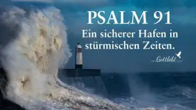 Ein Leuchtturm trotzt einer tosenden Welle. Psalm 91:14: "Er wird mich rufen, und ich werde ihm antworten." Ein sicherer Hafen in stürmischen Zeiten.