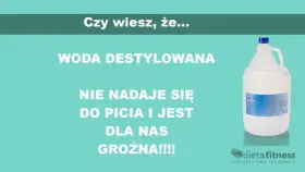 Woda destylowana nie nadaje się do picia i jest groźna dla zdrowia. Czy można pić wodę destylowaną? Nie!