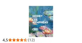 Couverture du livre "Monet, Les Nymphéas" présentant des œuvres d'art de Claude Monet, avec des nénuphars aux couleurs vives.