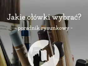 Jakie ołówki do szkicowania wybrać? Poradnik rysunkowy z różnymi rodzajami ołówków i pędzli w tle.