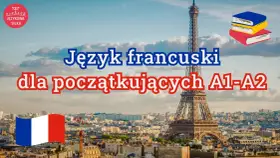 Francuski podstawy dla początkujących A1-A2. Wieża Eiffla i francuska flaga na tle Paryża.