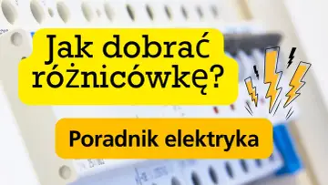 Poradnik elektryka: Jak dobrać zabezpieczenie różnicowoprądowe? Błyskawice symbolizują bezpieczeństwo.