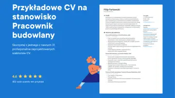CV pracownika budowlanego z doświadczeniem, umiejętnościami i historią zatrudnienia. Przykładowe CV, które można wykorzystać pro bono.