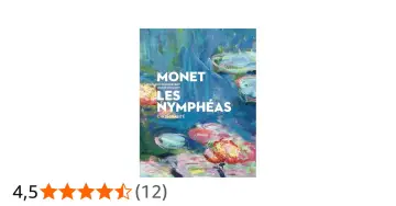 Couverture du livre "Monet, Les Nymphéas" présentant des œuvres d'art de Claude Monet, avec des nénuphars aux couleurs vives.