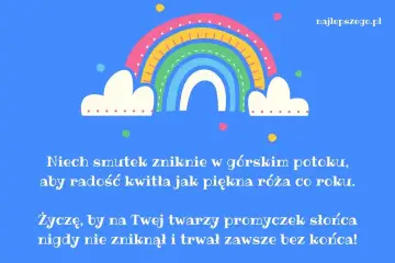 Kolorowy tęczowy motyw z chmurkami i kropkami. Graficzne, śmieszne życzenia na Dzień Dziecka: "Niech smutek zniknie w górskim potoku, aby radość kwitła jak piękna róża co roku. Życzę, by na Twej twarzy promyczek słońca nigdy nie zniknął i trwał zawsze ...