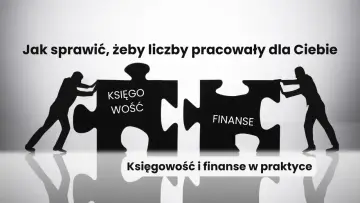 Dwie sylwetki łączą elementy układanki: "Księgowość" i "Finanse". To klucz do efektywnej rachunkowości zarządczej.