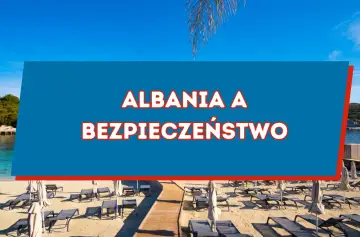 Piękna plaża w Albanii, gdzie słońce i morze zachęcają do wypoczynku. Czy Albania to bezpieczny kraj na wakacje? Sprawdźmy!