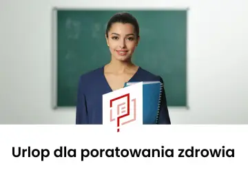 Urlop dla poratowania zdrowia nauczyciela: Wzór wniosku i procedura