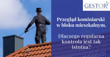 Kominiarz na dachu. Prawda o rzekomym wprowadzeniu obowiązkowych przeglądów kominiarskich co kwartał. Dlaczego regularna kontrola jest tak istotna?