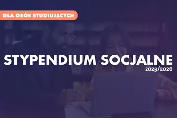 Dla osób studiujących: stypendium socjalne 2025/2026. Czy stypendium socjalne wlicza się do dochodu do zasiłku rodzinnego?
