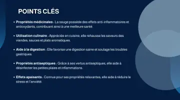Points clés sur la sauge : ses bienfaits médicinaux, culinaires, digestifs, antiseptiques et apaisants.