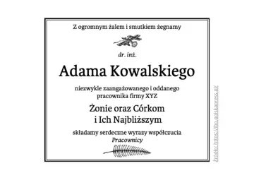 Nekrolog dr. inż. Adama Kowalskiego, pracownika firmy XYZ. Wyrazy współczucia dla rodziny. Jak znaleźć nekrolog zmarłego?