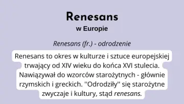 Tekst o renesansie, okresie odrodzenia kultury i sztuki, nawiązującym do starożytności. Podkreśla znaczenie humanizmu w tej epoce.