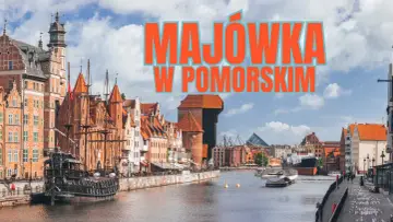 Majówka nad morzem w Gdańsku. Stare miasto z Żurawiem i statkiem pirackim zaprasza na udany weekend.