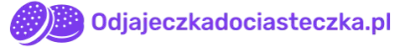 Logo odjajeczkadociasteczka.pl