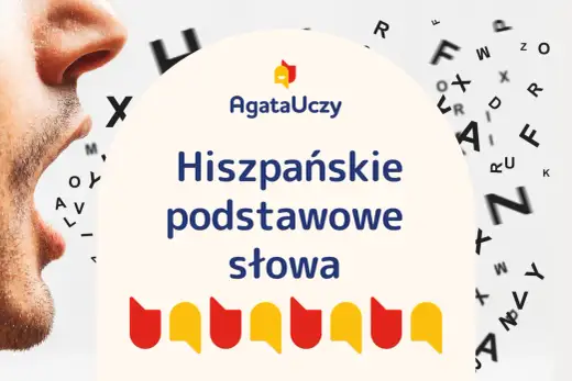 Hiszpańskie słówka - Od czego zacząć, by szybko mówić?