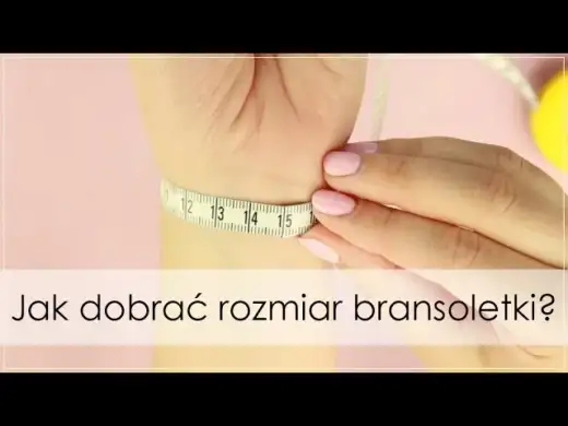 Jak dobrać rozmiar bransoletki Pandora? Kompletny przewodnik