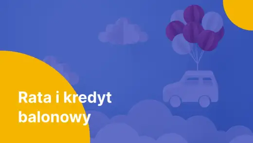 Kredyt balonowy - pułapka czy szansa? Sprawdź, zanim podpiszesz!