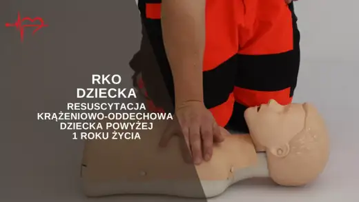 RKO u dzieci - Krok po kroku, by ratować życie dziecka