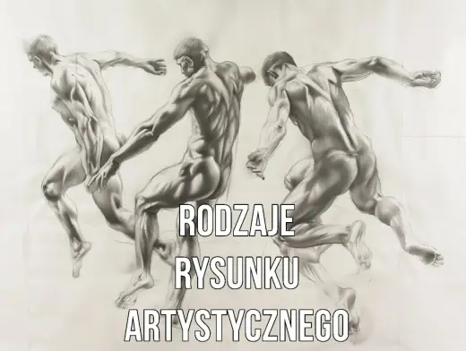 Rodzaje rysunku artystycznego - Jak wybrać technikę dla siebie?