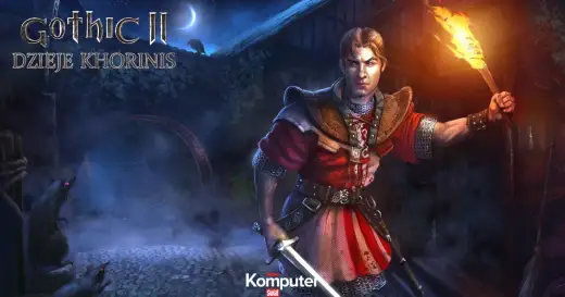 Khorinis z Gothic - Dlaczego ten świat wciąż zachwyca?