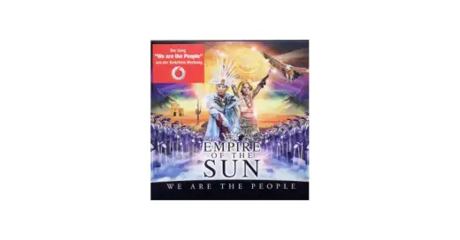 We Are The People - Prawdziwy sens Empire of the Sun?