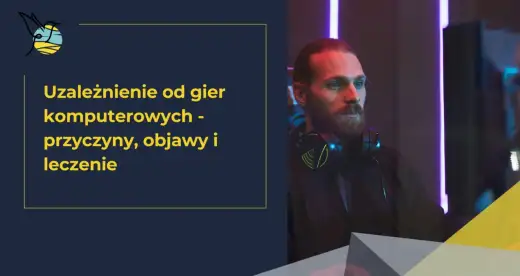 Objawy uzależnienia od gier - Kiedy pasja staje się problemem?