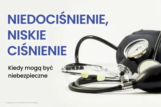 Niskie ciśnienie - kiedy jest problemem, a kiedy normą?