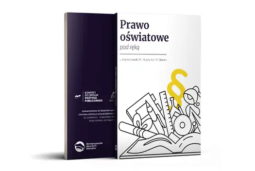 Prawo oświatowe - Jak działa polska szkoła? Przewodnik dla każdego