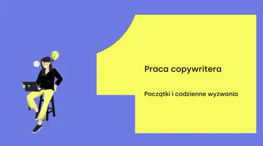 Copywriting - Praca, zarobki, AI i portfolio. Jak zacząć?