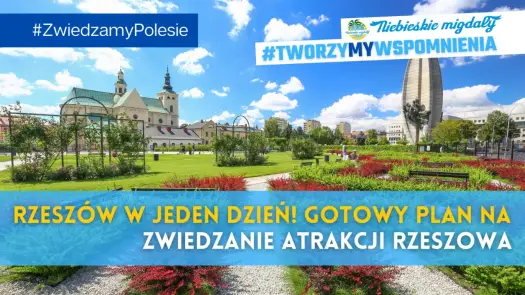 Rzeszów w weekend - Co zobaczyć? Gotowy plan zwiedzania!