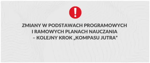 Nowa podstawa programowa historii: kluczowe zmiany i harmonogram