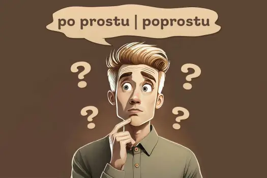 Po prostu czy poprostu? Poznaj poprawną pisownię i zasady