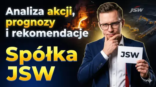 Akcje JSW - Jak czytać kurs i nie zgadywać?
