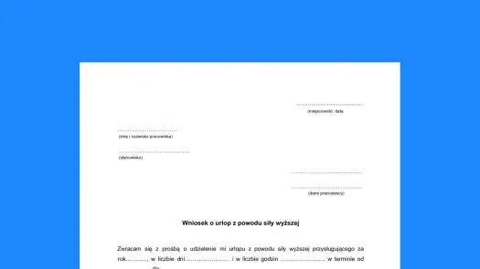 Zwolnienie z powodu siły wyższej - kiedy przysługuje?