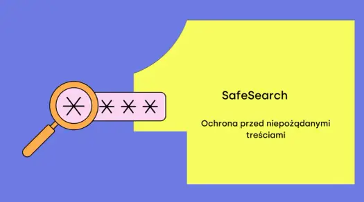Filtr SafeSearch w Google i Bing - jak działa naprawdę?